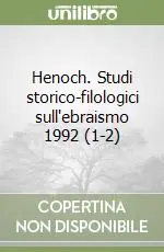 Henoch. Studi storico-filologici sull‘ebraismo 1992 (1-2) Acquista Ora