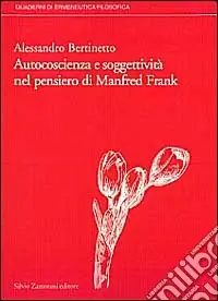 Saldi Autocoscienza e soggettività nel pensiero di Manfred Frank