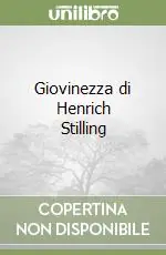 Prezzo Conveniente Giovinezza di Henrich Stilling