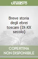 Breve storia degli ebrei toscani (IX-XX secolo) Economico