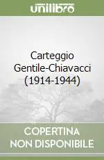 Carteggio Gentile-Chiavacci (1914-1944) Sconto