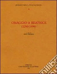 Omaggio a Beatrice (1290-1990) Nuovo Arrivo