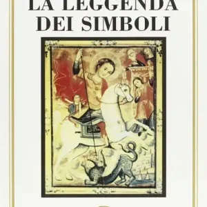 Prezzo Scontato La leggenda dei simboli