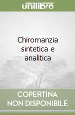 Chiromanzia sintetica e analitica Offerta Speciale