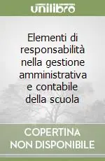 Must-Have Elementi di responsabilità nella gestione amministrativa e contabile della scuola