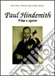 Paul Hindemith. Vita e opere Affare