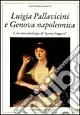 Luigia Pallavicini e Genova napoleonica. Con un‘antologia di «Poesia leggera» Sconto