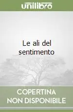 Le ali del sentimento Solo Oggi