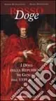 Rosso doge. I dogi della Repubblica di Genova dal 1339 al 1797 Spedizione Espresso