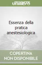 Soddisfatti O Rimborsati Essenza della pratica anestesiologica