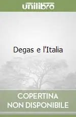 Degas e l‘Italia Compra Adesso