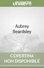 Aubrey Beardsley A Buon Prezzo