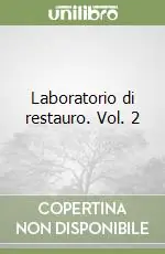 Laboratorio di restauro. Vol. 2 Popolare
