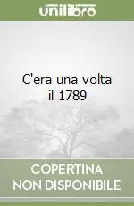 Di Tendenza C‘era una volta il 1789