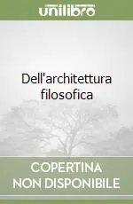 Dell‘architettura filosofica Bestseller