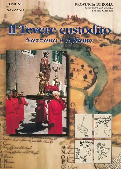 Il Tevere custodito. Nazzano e il fiume Affare