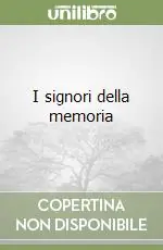 Sconto I signori della memoria