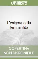 L‘enigma della femminilità Prezzo Basso