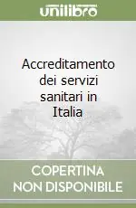 Esclusivo Accreditamento dei servizi sanitari in Italia