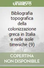 A Buon Prezzo Bibliografia topografica della colonizzazione greca in Italia e nelle isole tirreniche (9)Siti (Leonessa