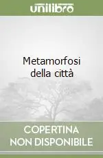 Prezzo Scontato Metamorfosi della città