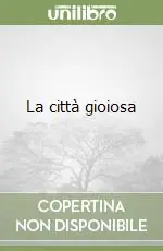 Offerta La città gioiosa