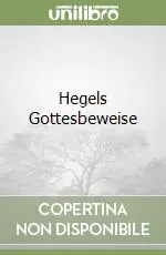 Scelto Dai Clienti Hegels Gottesbeweise