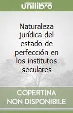 Reso Gratuito Naturaleza jurídica del estado de perfección en los institutos seculares