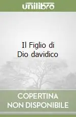 Il Figlio di Dio davidico Acquista Ora