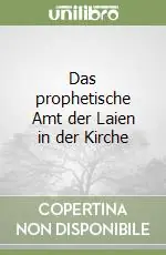 Pagamento Sicuro Das prophetische Amt der Laien in der Kirche