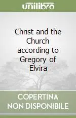 Christ and the Church according to Gregory of Elvira Compra Online