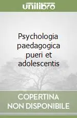 Nuova Collezione Psychologia paedagogica pueri et adolescentis