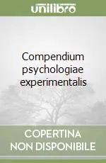 Offerta Del Giorno Compendium psychologiae experimentalis