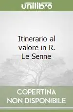 Popolare Itinerario al valore in R. Le Senne