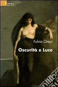 Oscurità e luce Più Venduto