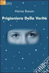 Economico Prigioniera della verità