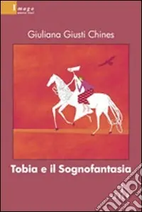 Tobia e il sognofantasia Prezzo Di Fabbrica
