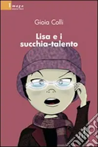 Scelto Dai Clienti Lisa e i succhia-talento