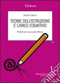 Direttamente Dal Produttore Teorie dell‘istruzione e carico cognitivo. Indicazioni per una scuola efficace