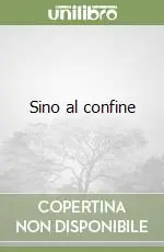 Offerta Limitata Sino al confine