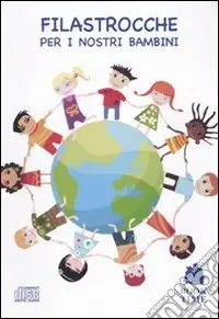 Promo Stagionale Filastrocche per i nostri bambini. Audiolibro. CD Audio