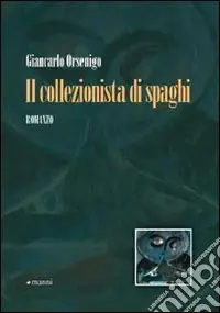 Il collezionista di spaghi Spedizione Espresso