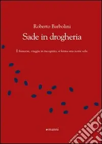 Sade in drogheria Compra Oggi Stesso