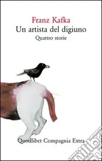 Popolare Un Artista del digiuno. Quattro storie