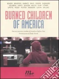 Burned children of America Compra Adesso
