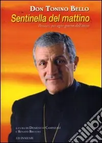 Sentinella del mattino. Pensieri per ogni giorno dell‘anno Più Venduto