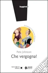 Che vergogna! Nuovo Arrivo