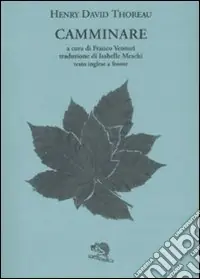 Solo Oggi Camminare. Testo inglese a fronte