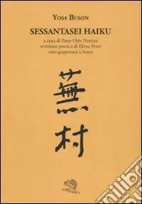Sessantasei haiku. Testo giapponese a fronte Più Venduto