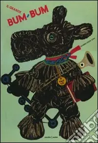 Novità Il grande Bum-Bum. Ediz. illustrata
